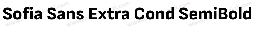 Sofia Sans Extra Cond SemiBold字体转换